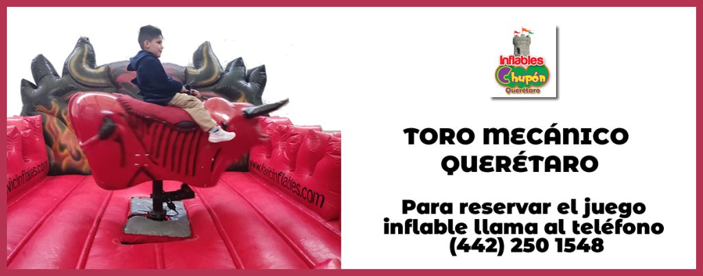 Renta de Toro mecánico en Querétaro | inflables chupón