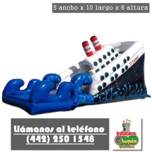 inflable barco titanic Queretaro